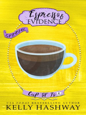 cover image of Espresso and Evidence (Cup of Jo 6)
